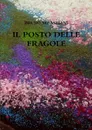 IL POSTO DELLE FRAGOLE - BRUNO SEBASTIANI