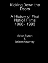 Kicking Down the Doors - briann kearney, Brian Syron