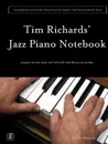 Tim Richard.s Jazz Piano Notebook - Volume 3 of Scot Ranney.s 