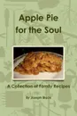 Apple Pie for the Soul - Joseph Black