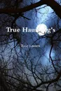 True Haunting.s - Rose Lannen