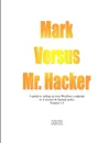 Mark Versus Mr. Hacker - Mark Manning