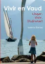 Vivir en Vaud - Valeria Harlay