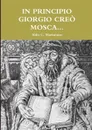 IN PRINCIPIO GIORGIO CREO MOSCA... - Aldo C. Marturano