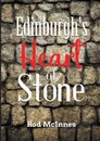 Edinburgh.s Heart of Stone - Rod McInnes