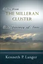 Stories From the Milleran Cluster. The Journey of Awri - Kenneth P Langer