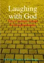 Laughing with God - Dr Richard London