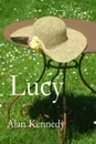 LUCY - ALAN KENNEDY