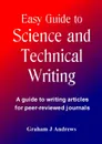 Easy Guide to Science and Technical Writing - Graham Andrews