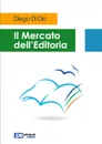 Il Mercato dell.Editoria - Diego Di Dio