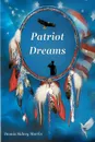 Patriot Dreams - Dennis Sidney Martin