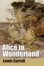 Alice.s Adventures in Wonderland - Lewis Carroll