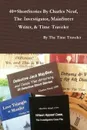 40.ShortStories By Charles Neuf, The Investigator, MainStreet Writer, . Time Traveler - By The Time Traveler