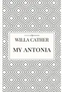 My Antonia - Willa Cather