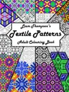 Liam Thompson.s Textile Patterns Adult Colouring Book - Liam Thompson