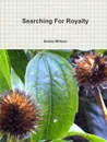 Searching For Royalty - Selena Millman