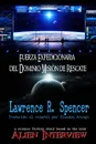 Fuerza Expedicionaria del Dominio Mision de Rescate - Lawrence R. Spencer