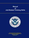 Manual of Job-Related Thinking Skills - U.S. Department of Homeland Security