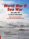 World War II Sea War, Vol 10. Il Duce Deposed - Gordon Smith, Don Kindell, Donald A. Bertke