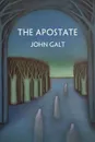 The Apostate - David J Knight