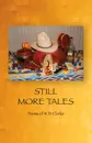 Still More Tales. Poems of W.D. Clarke - W. D. Clarke