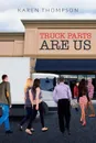 Truck Parts Are Us - Karen Thompson