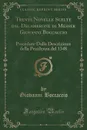 Trenta Novelle Scelte dal Decamerone di Messer Giovanni Boccaccio. Precedute Dalla Descrizione della Pestilenza del 1348 (Classic Reprint) - Giovanni Boccaccio