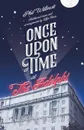 Once Upon A Time At The Adelphi - Phil Willmott