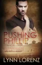 Pushing Phillip - Lynn Lorenz