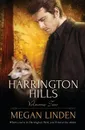 Harrington Hills. Volume 2 - Megan Linden