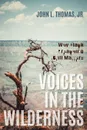 Voices in the Wilderness - John L. Jr. Thomas