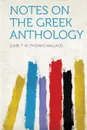 Notes on the Greek Anthology - Lumb T. W. (Thomas Wallace)