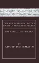 The New Testament in the Light of Modern Research - Adolf Deissmann