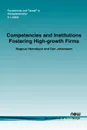 Competencies and Institutions Fostering High-growth Firms - Magnus Henrekson, Dan Johansson