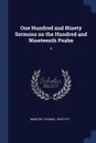 One Hundred and Ninety Sermons on the Hundred and Nineteenth Psalm. 3 - Thomas Manton