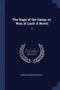 The Rape of the Gamp; or, Won at Last.. A Novel: 3 - Charles Welsh Mason