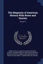 The Magazine of American History With Notes and Queries; Volume 14 - Henry Phelps Johnston, Edgar Prestage, Charles Raymond Beazley