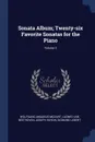 Sonata Album; Twenty-six Favorite Sonatas for the Piano; Volume 2 - Wolfgang Amadeus Mozart, Ludwig van Beethoven, Joseph Haydn