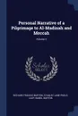 Personal Narrative of a Pilgrimage to Al-Madinah and Meccah; Volume 2 - Richard Francis Burton, Stanley Lane-Poole, Lady Isabel Burton