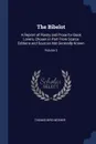 The Bibelot. A Reprint of Poetry and Prose for Book Lovers, Chosen in Part From Scarce Editions and Sources Not Generally Known; Volume 3 - Thomas Bird Mosher