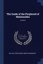 The Guide of the Perplexed of Maimonides; Volume 3 - Michael Friedländer, Moses Maimonides