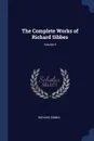 The Complete Works of Richard Sibbes; Volume 4 - Richard Sibbes