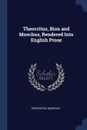 Theocritus, Bion and Moschus, Rendered Into English Prose - Theocritus, Moschus