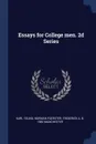 Essays for College men. 2d Series - Karl Young, Norman Foerster, Frederick A. b. 1882 Manchester