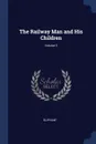 The Railway Man and His Children; Volume 3 - Oliphant
