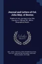 Journal and Letters of Col. John May, of Boston. Relative to two Journeys to the Ohio Country in 1788 and .89 ; With a Biographical Sketch - John May, Richard Sullivan Edes, William M. 1815-1889 Darlington