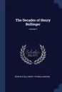The Decades of Henry Bullinger; Volume 2 - Heinrich Bullinger, Thomas Harding
