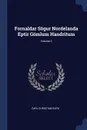 Fornaldar Sogur Nordelanda Eptir Gomlum Handritum; Volume 2 - Carl Christian Rafn