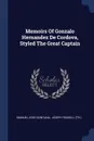 Memoirs Of Gonzalo Hernandez De Cordova, Styled The Great Captain - Manuel José Quintana