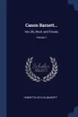 Canon Barnett... His Life, Work, and Friends; Volume 1 - Henrietta Octavia [Barnett